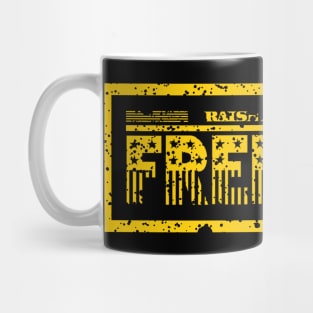 Raise a Glass to Freedom Mug